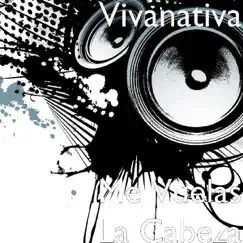 Me Vuelas La Cabeza - Single by Vivanativa album reviews, ratings, credits