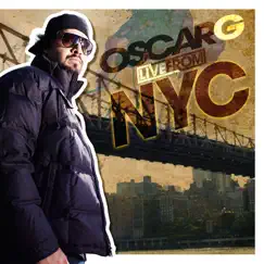 Live from NYC by Oscar G album reviews, ratings, credits