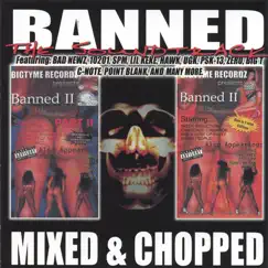 Banned The Soundtrack: Mixed & Chopped by Bigtyme Recordz album reviews, ratings, credits