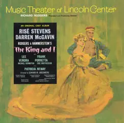 The King and I (1964 Lincoln Center Cast Recording) by Rodgers & Hammerstein, Risé Stevens & Darren McGavin album reviews, ratings, credits
