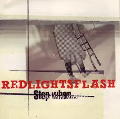 Stop When... by Red Lights Flash album reviews, ratings, credits