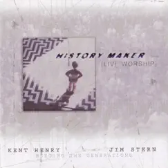 History Maker by Kent Henry album reviews, ratings, credits