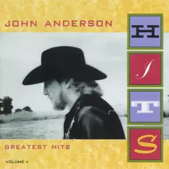 Greatest Hits, Vol. II by John Anderson album reviews, ratings, credits