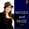 Moods And Music album lyrics, reviews, download