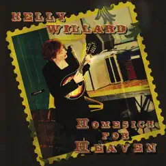 Homesick for Heaven by Kelly Willard album reviews, ratings, credits