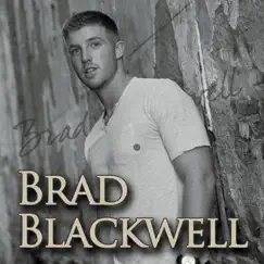Brad Blackwell - EP by Brad Blackwell album reviews, ratings, credits