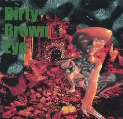 Vol. 1 by Dirty Brown Eye album reviews, ratings, credits