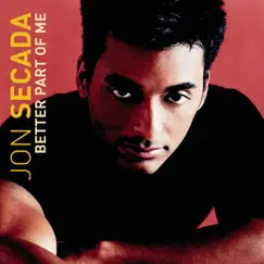 Better Part of Me by Jon Secada album reviews, ratings, credits