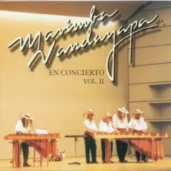 Marimba Nandayapa - el Concierto Vol. II by Marimba Nandayapa album reviews, ratings, credits