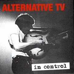 In Control by Alternative TV album reviews, ratings, credits