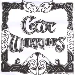 Celtic Warriors by Celtic Warriors album reviews, ratings, credits