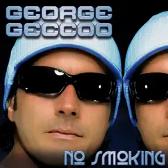 No Smoking (George Geccoo & Lui Vandez Non Vocal Club Mix) Song Lyrics