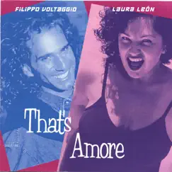 That's Amore (Dance Version) - Single by Filippo Voltaggio & Laura León album reviews, ratings, credits
