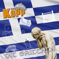 Die Griechen by Klüngelköpp album reviews, ratings, credits