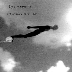 Everything Else - EP by Syd Matters album reviews, ratings, credits