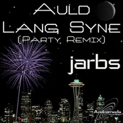 Auld Lang Syne (Party Radio Edit) Song Lyrics