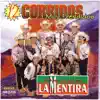 12 Corridos Muy Prendidos album lyrics, reviews, download