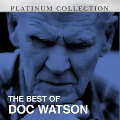 The Best of Doc Watson by Doc Watson album reviews, ratings, credits