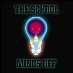 Minds Off - Single by The School album reviews, ratings, credits