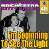 I'm Beginning to See the Light (Remastered) - Single album lyrics, reviews, download