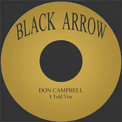 I Told You - Single by Don Campbell album reviews, ratings, credits