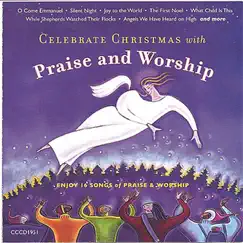 Celebrate Christmas With Praise and Worship by Michael Priebe, Jason Eskridge, Debi Selby & Delores Cox album reviews, ratings, credits