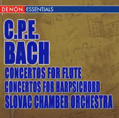 C.P.E. Bach: Concertos for Flute and Harpsichord by Slovac Chamber Orchestra album reviews, ratings, credits