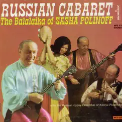 Russian Cabaret: The Balalaika of Sasha Polinoff (LP Edition) by Sasha Polinoff album reviews, ratings, credits
