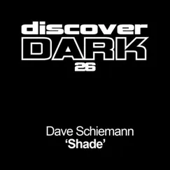 Shade - Single by Dave Schiemann album reviews, ratings, credits