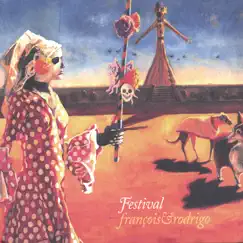 Festival by Francois & Rodrigo album reviews, ratings, credits