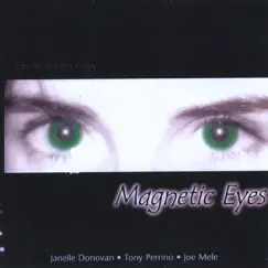 Magnetic Eyes by Spice of Life (Janelle Donovan, Joe Mele, Tony Perrino) album reviews, ratings, credits
