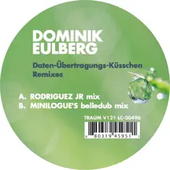 Daten-Ubertragungs-Kusschen Remixes by Dominik Eulberg album reviews, ratings, credits