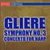 Gliere: Symphony No. 3, Concerto for Harp and Orchestra album lyrics, reviews, download