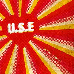 Japan Song - Single by U.S.E album reviews, ratings, credits