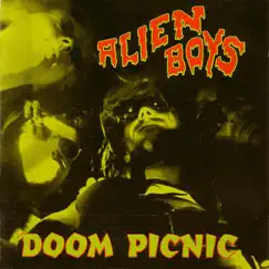 Doom Picnic by Alien Boys album reviews, ratings, credits