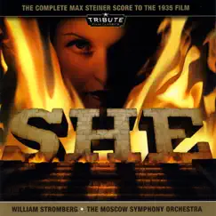 She (The Complete Max Steiner Score) by William Stromberg album reviews, ratings, credits