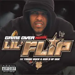 Game Over - Single by Lil' Flip featuring Young Buck & Bun B album reviews, ratings, credits