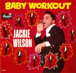 Baby Workout by Jackie Wilson album reviews, ratings, credits