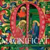 Magnificat - Beautiful and Calming Choral Music album lyrics, reviews, download