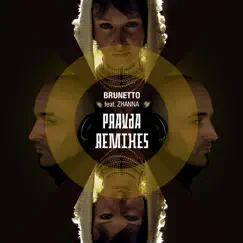 Pravda (Remixes) [feat. Zhanna] by Brunetto album reviews, ratings, credits