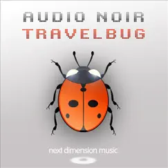 Travelbug by Audio Noir album reviews, ratings, credits