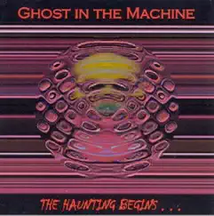 The Hauting Begins... by Ghost In the Machine album reviews, ratings, credits