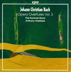 Bach, J.C.: Opera Overtures, Vol. 3 by Anthony Halstead & Hanover Band album reviews, ratings, credits