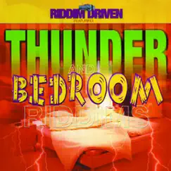 Riddim Driven: Thunder and Bedroom by Various Artists album reviews, ratings, credits