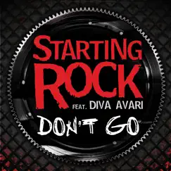 Don't Go - EP by Starting Rock featuring Diva Avari album reviews, ratings, credits