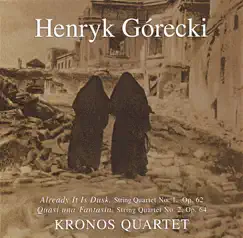 Górecki: String Quartets 1 & 2 by Kronos Quartet album reviews, ratings, credits