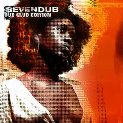Dub Club Edition (Rock With Me Sessions) by Seven Dub album reviews, ratings, credits