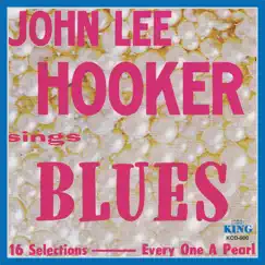 Sings Blues by John Lee Hooker album reviews, ratings, credits