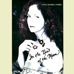 In the Nest of the Moon by Anne Kerry Ford album reviews, ratings, credits