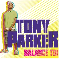 Balance Toi - Single by Tony Parker album reviews, ratings, credits